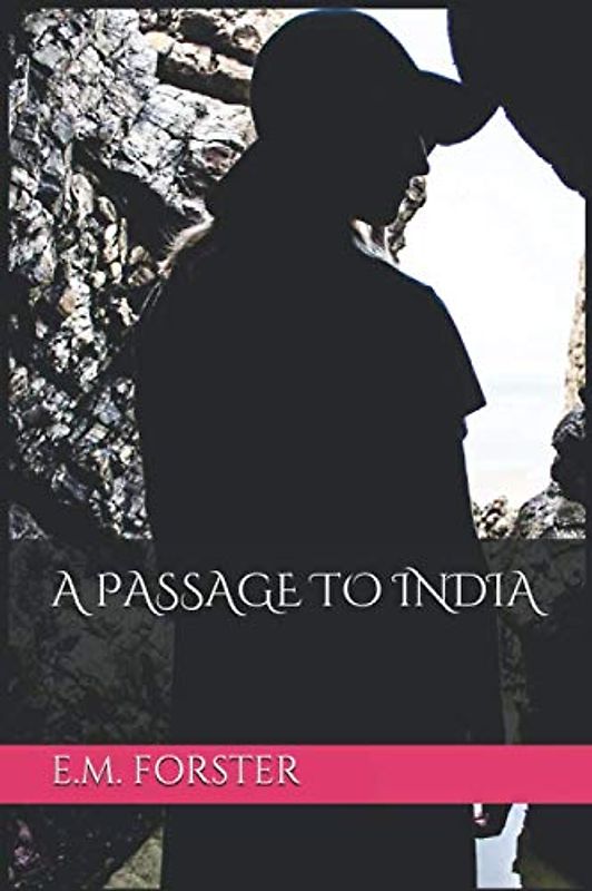 A Passage to India (Annotated)