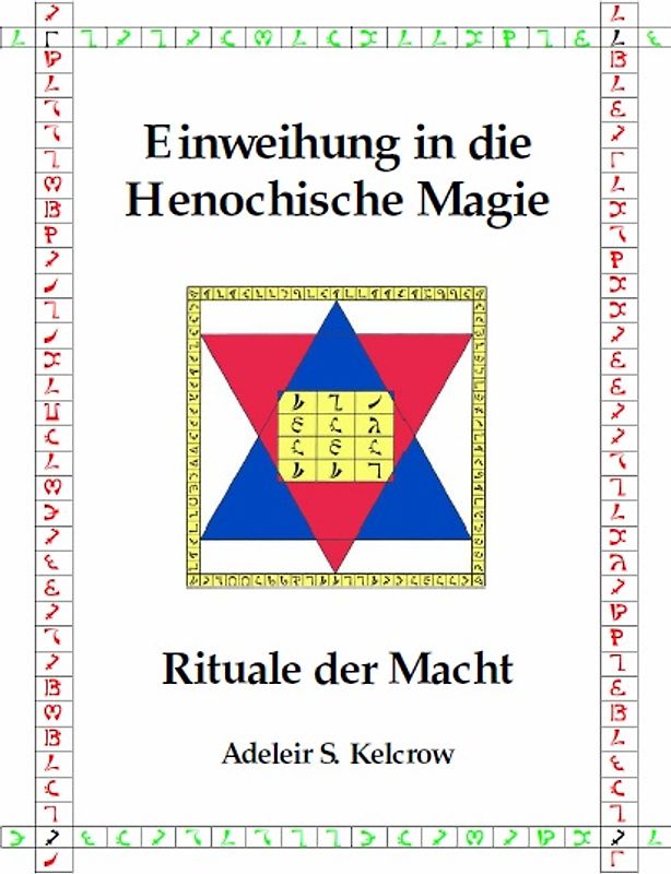Einweihung in die Henochische Magie