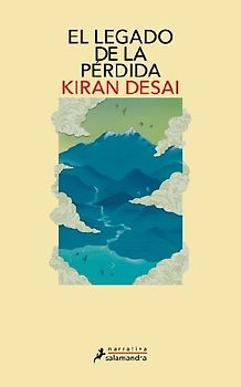 El Legado de la Pérdida / The Inheritance of Loss