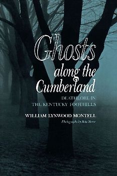Ghosts along the Cumberland