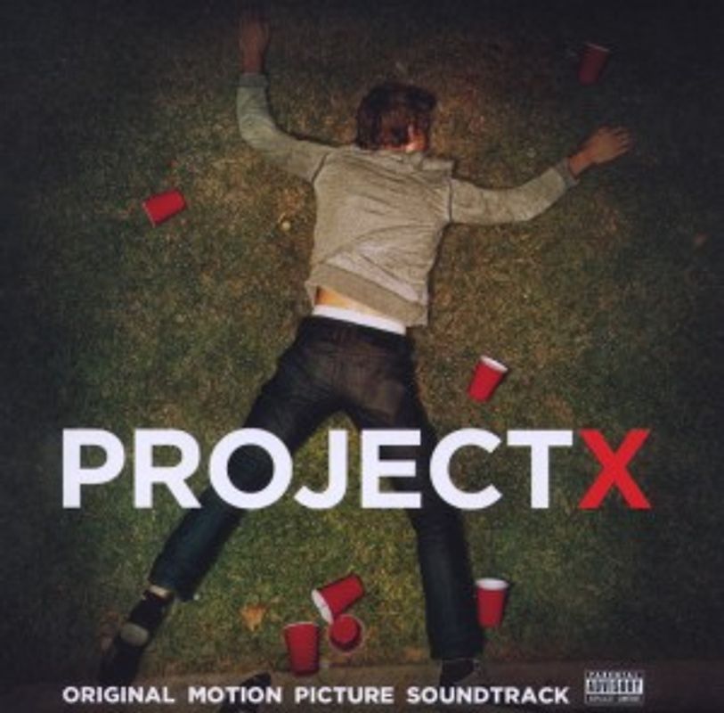 Project X-Original Soundtrack [Soundtrack]