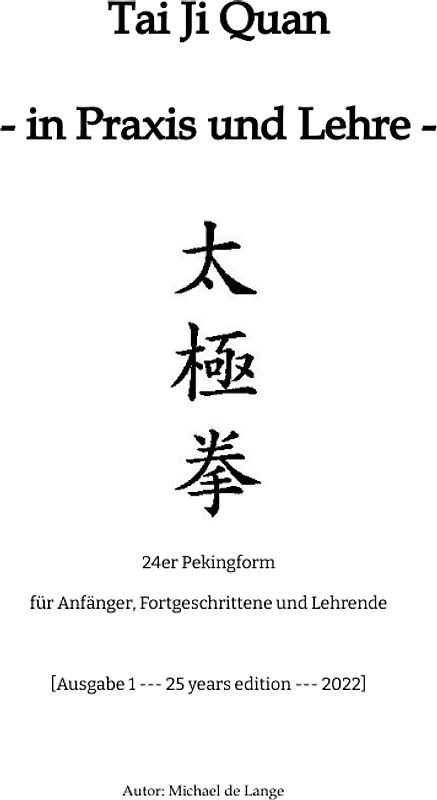 Tai Ji Quan - in Praxis und Lehre -