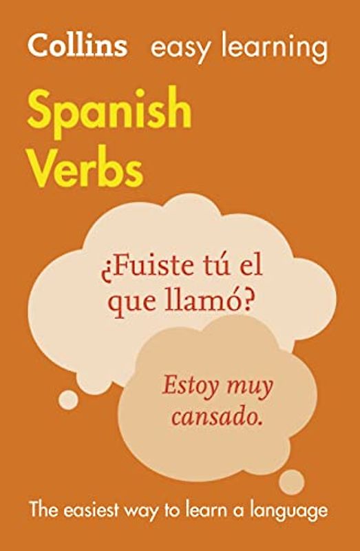 Easy Learning Spanish Verbs: Trusted Support for Learning (Collins Easy Learning)