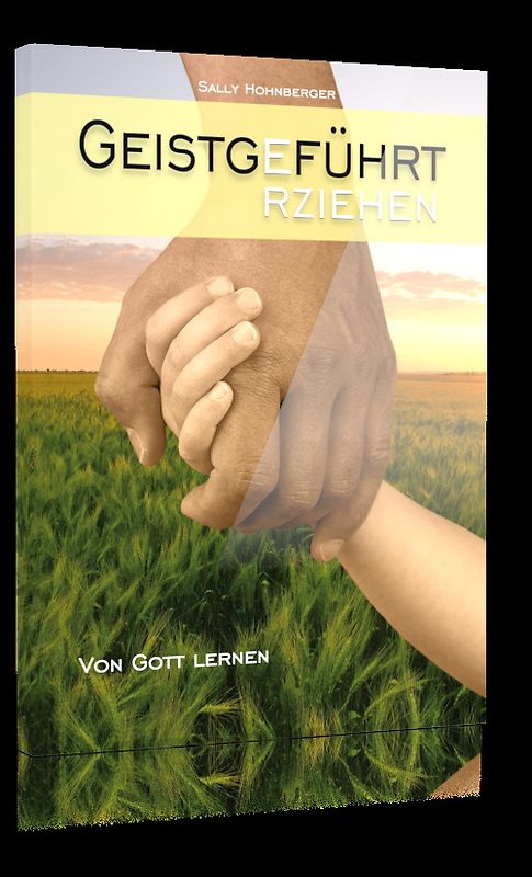 Geistgeführt erziehen