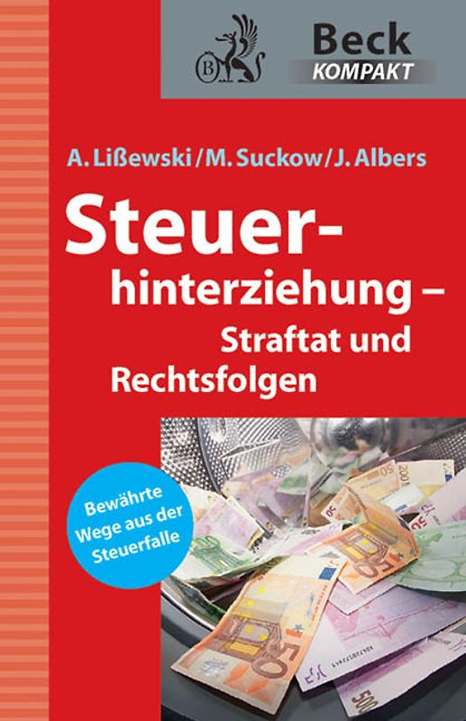 Steuerhinterziehung – Straftat und Rechtsfolgen