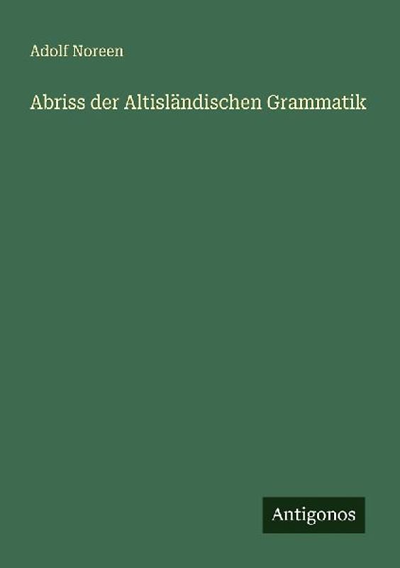 Abriss der Altisländischen Grammatik