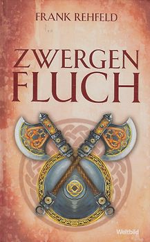 Zwergenfluch - Frank Rehfeld  [Gebundene Ausgabe, Weltbild]