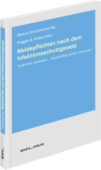 Meldepflichten nach dem Infektionsschutzgesetz