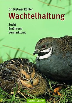 Wachtelhaltung