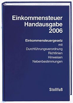 Einkommensteuer-Handausgabe 2006