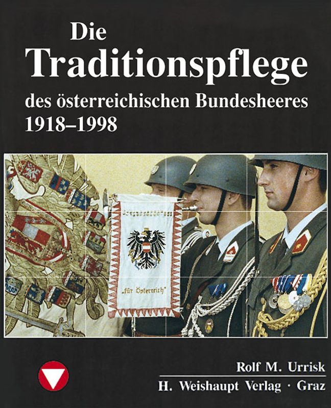 Die Fahrzeuge, Flugzeuge, Uniformen und Waffen des österreichischen...