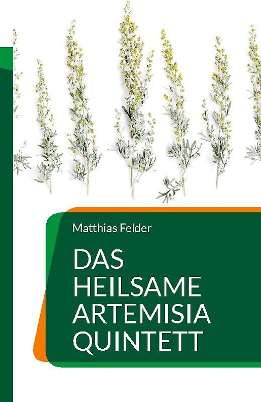 Das heilsame Artemisia Quintett