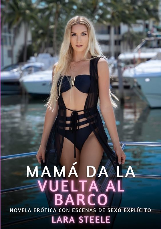 Mamá da la vuelta al barco