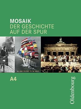 Mosaik (Oldenbourg) - Ausgabe A zum Bildungsplan für Gymnasien in Baden-Württemberg / Band 4: 9. Schuljahr - Schülerbuch