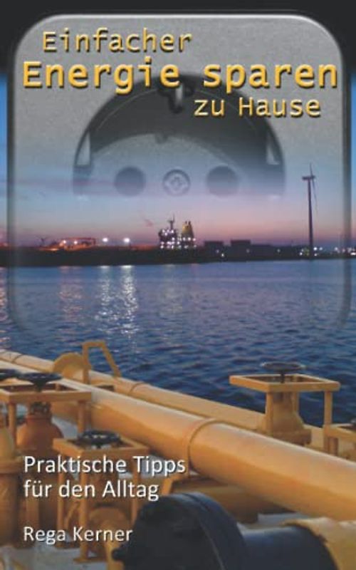 Einfacher Energie sparen zu Hause: Praktische Tipps für den Alltag