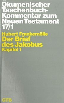 Ökumenischer Taschenbuchkommentar zum Neuen Testament / Der Brief des Jakobus