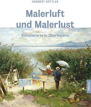 Malerluft und Malerlust