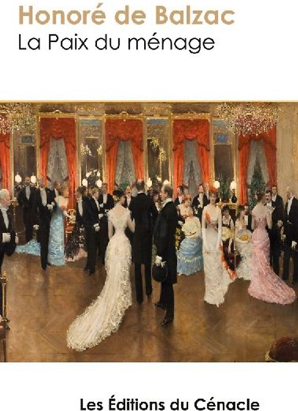 La Paix du ménage - édition enrichie