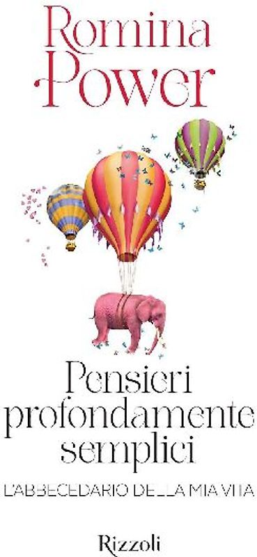 Pensieri profondamente semplici. L'abbecedario della mia vita