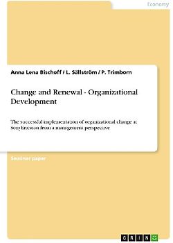 Change and Renewal - Organizational Development