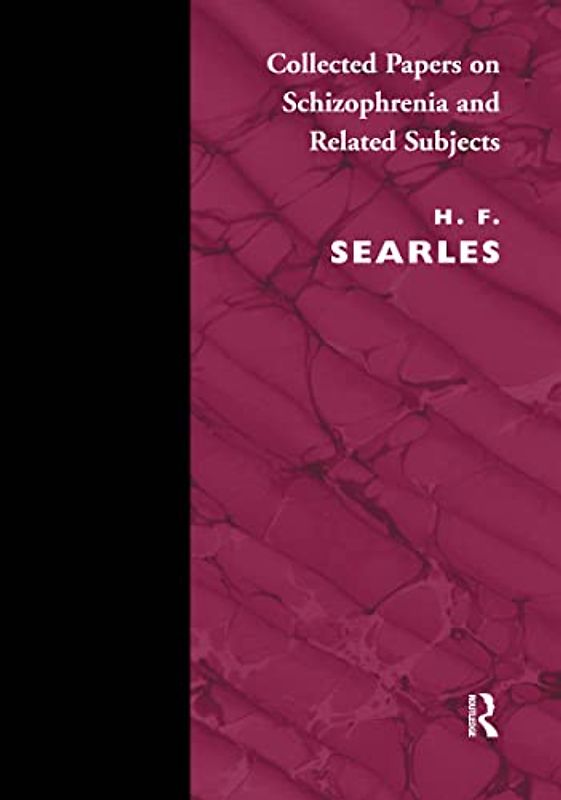 Collected Papers on Schizophrenia and Related Subjects (Maresfield Library)