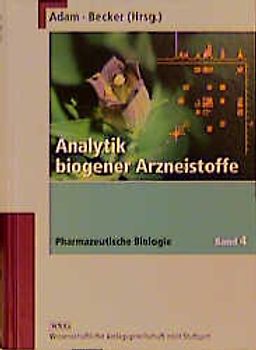 Analytik biogener Arzneistoffe