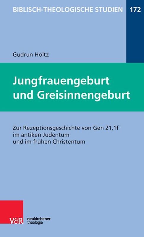Jungfrauengeburt und Greisinnengeburt