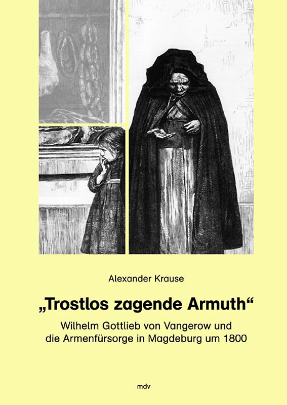 Trostlos zagende Armuth