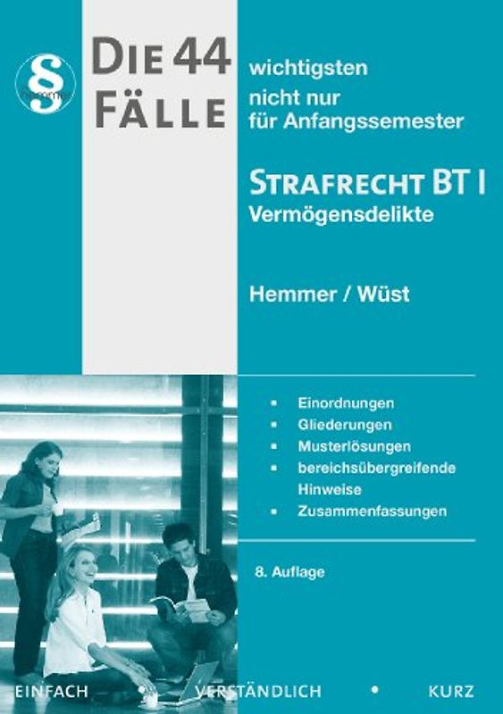 44 Fälle - Strafrecht BT I