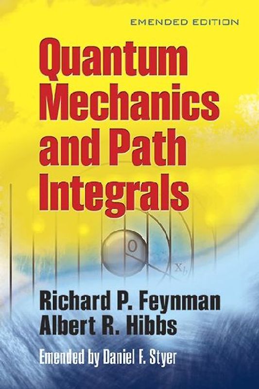 Quantum Mechanics and Path Integrals
