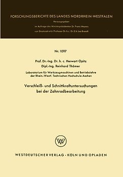 Verschleiß- und Schnittkraftuntersuchungen bei der Zahnradbearbeitung