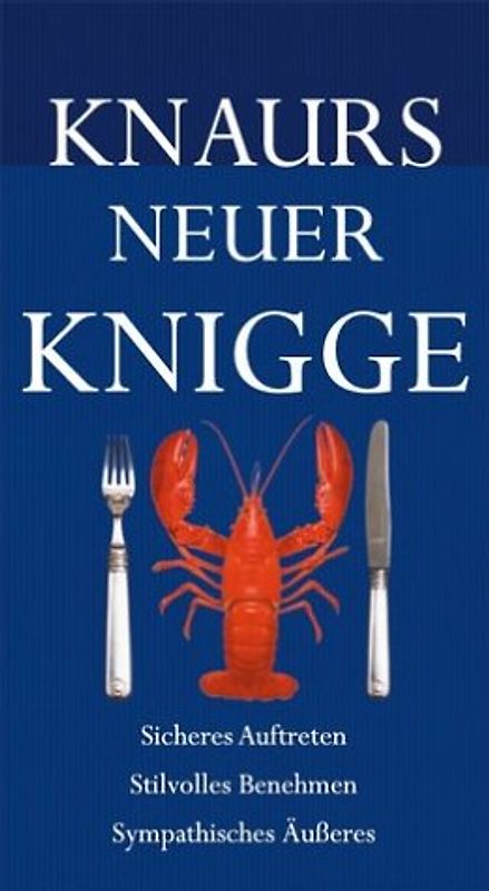 Knaurs grosses Buch der Umgangsformen