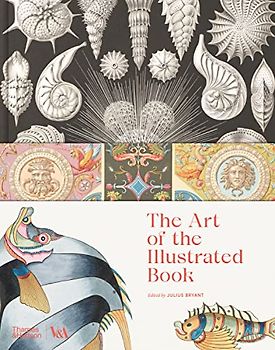 The Art of the Illustrated Book (Victoria and Albert Museum)