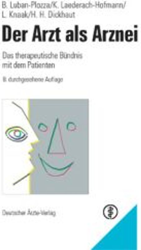 Der Arzt als Arznei