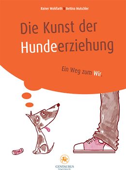 Die Kunst der Hundeerziehung