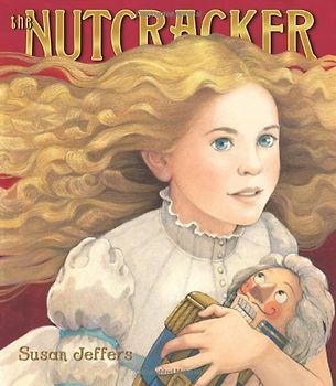 The Nutcracker - Susan Jeffers