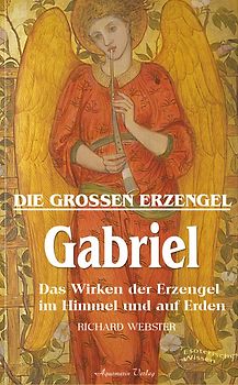 Die grossen Erzengel - Gabriel
