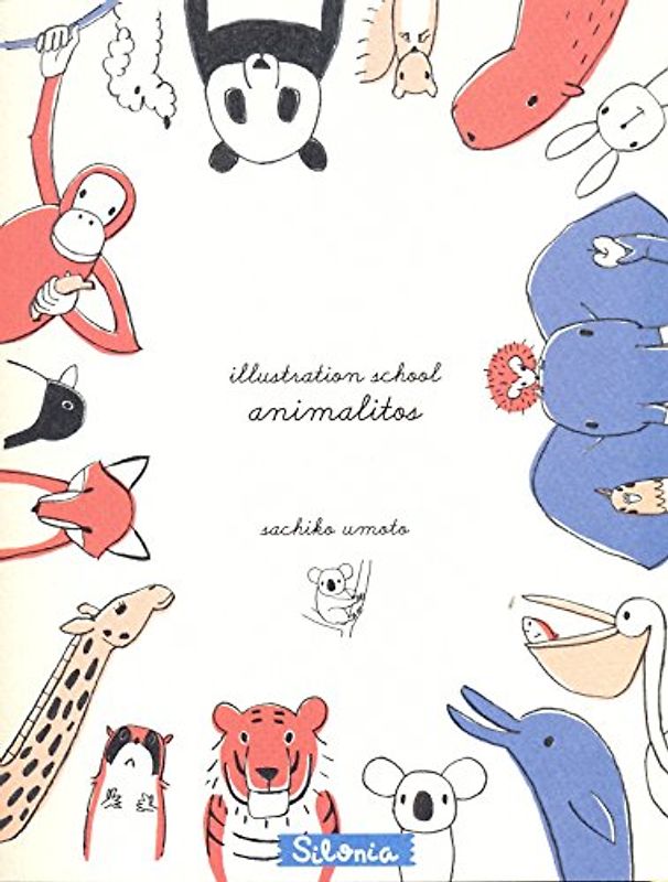 Illustration school: Animalitos - Umoto, Sachiko