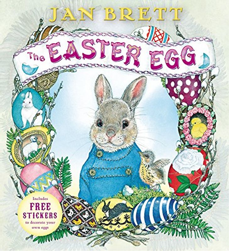 The Easter Egg - Jan Brett