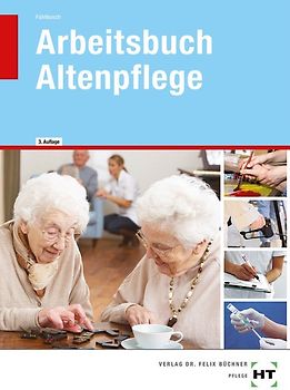 Arbeitsbuch Altenpflege