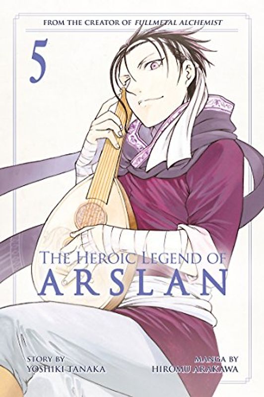 The Heroic Legend of Arslan 5 (Heroic Legend of Arslan, The, Band 5)
