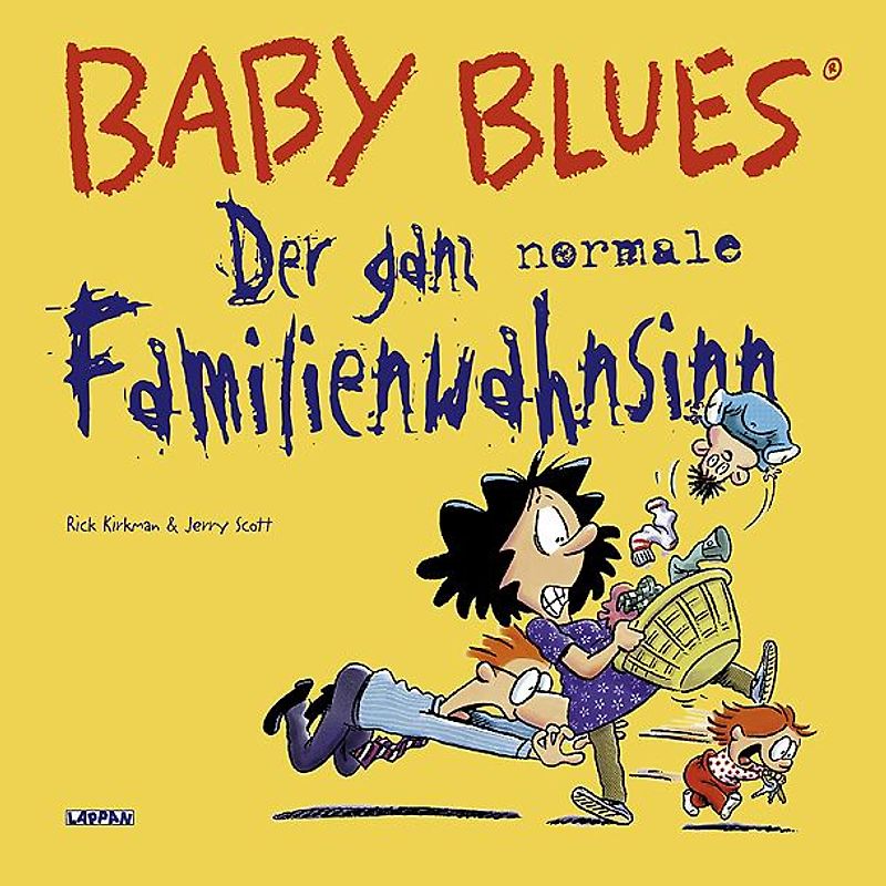 Baby Blues 14: Der ganz normale Familienwahnsinn
