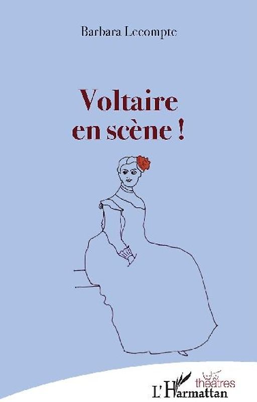 Voltaire en scène !