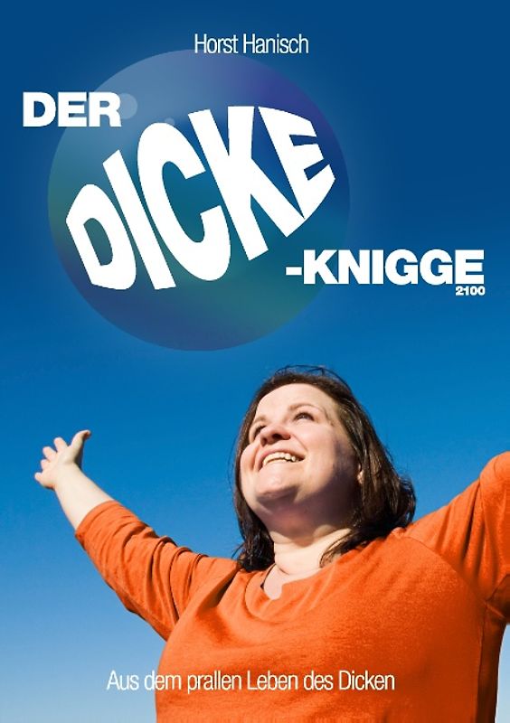Der Dicke-Knigge 2100