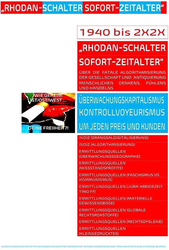 „RHODAN-SCHALTER SOFORT-ZEITALTER“ [WIE GEHEIM IST/OST/WEST DEINE FREIHEIT?!]