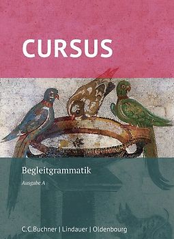 Cursus A – neu / Cursus A Begleitgrammatik