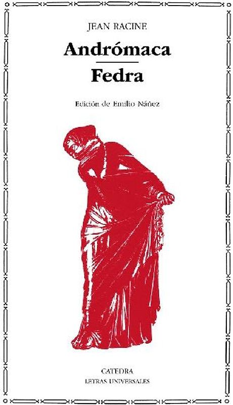 Andrómaca ; Fedra
