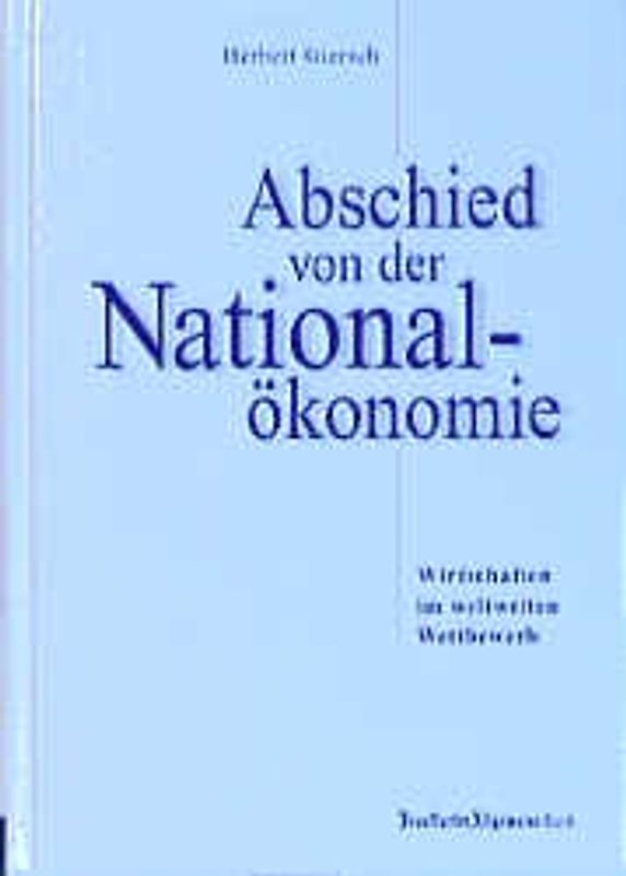 Abschied von der Nationalökonomie