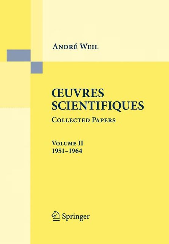 Oeuvres Scientifiques - Collected Papers II