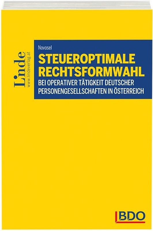 Steueroptimale Rechtsformwahl bei operativer Tätigkeit deutscher Personengesellschaften in Österreich